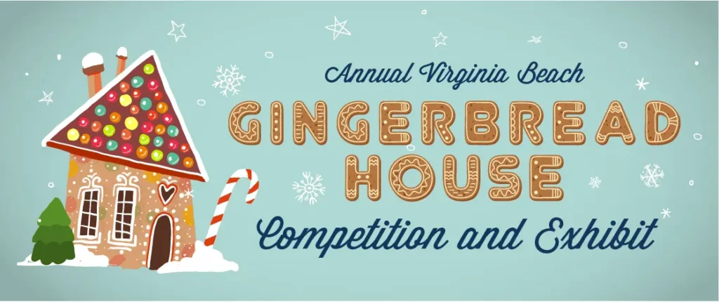 annual virginia beach gingerbread house competition and exhibit